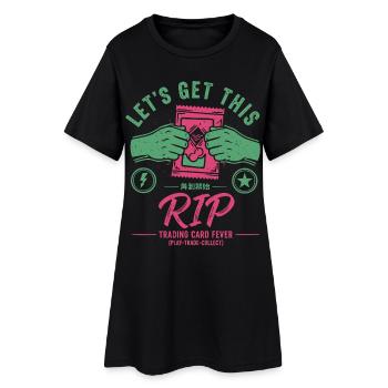 Lass uns diesen Rip Trading Card Fever Play Trade machen - Frauen T-Shirt-Kleid - Schwarz - Vorne