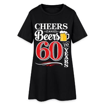 Cheers and Beers to 60 Years – Birthday Saying - Women’s T-Shirt Dress - black - Front