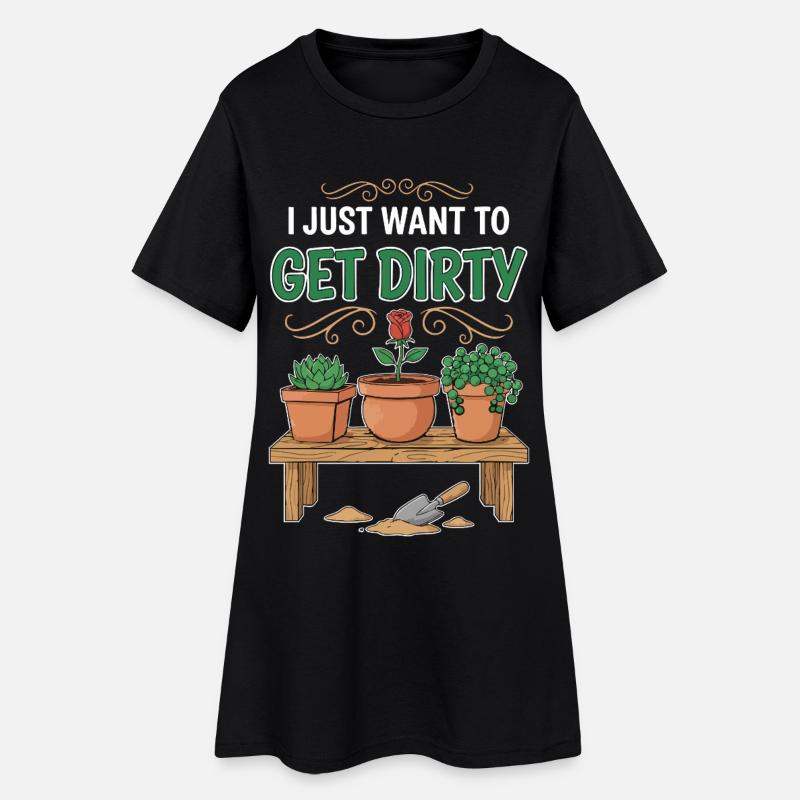 Gartenhumor-Zitat: Ich will einfach schmutzig werden - Frauen T-Shirt-Kleid - Schwarz