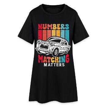 Auto Restauration Numbers Matching Matters - Frauen T-Shirt-Kleid - Schwarz - Vorne