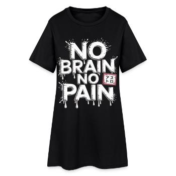 Chemise sans cerveau sans douleur – Streetwear - Robe T-shirt Femme - noir - Devant