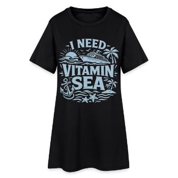 I Need Vitamin Sea | Cruise pun motif - Women’s T-Shirt Dress - black - Front