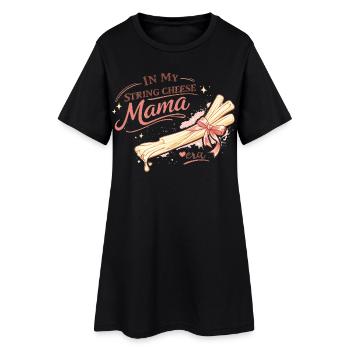 In My String Cheese Mama Era – Lustiges Mama-Shirt - Frauen T-Shirt-Kleid - Schwarz - Vorne
