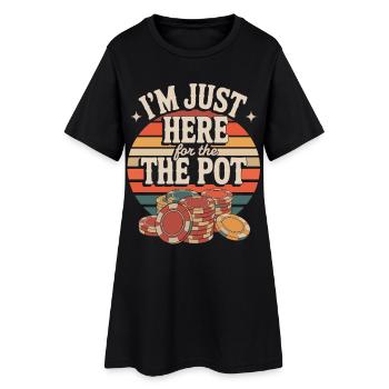 T-shirt de joueur de poker Je suis juste là pour le pot - Robe T-shirt Femme - noir - Devant