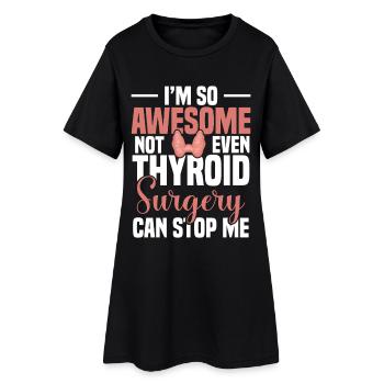  Throid Surgery Support Thyroid Recovery Thyroid - Women’s T-Shirt Dress - black - Front