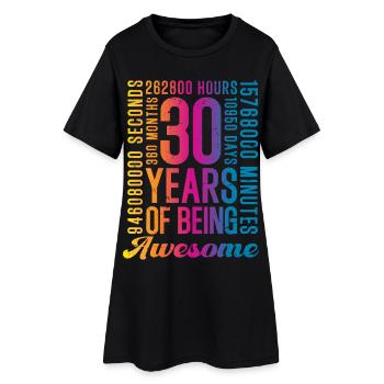 30 Years Birthday - Women’s T-Shirt Dress - black - Front