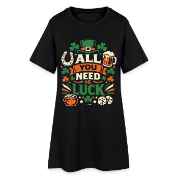 All You Need Is Luck – St. Patrick's Day - Women’s T-Shirt Dress - black - Front