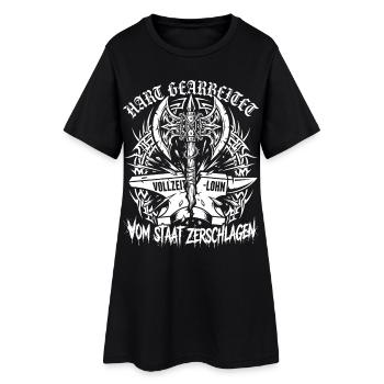 Hart Gearbeitet, Lohn Vom Staat Zerschlagen - Frauen T-Shirt-Kleid - Schwarz - Vorne