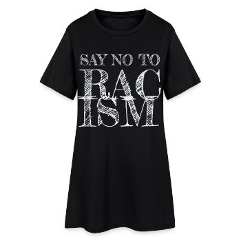 Dis non au racisme - Robe T-shirt Femme - noir - Devant