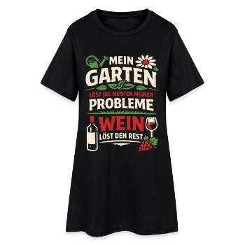 My Garden Solves My Problems - Wine Saying - Women’s T-Shirt Dress - black - Front