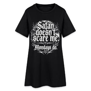 Satan Doesnt Scare Me Mondays Do - Robe T-shirt Femme - noir - Devant