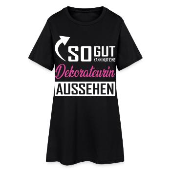 Only a decorator can look so good - Women’s T-Shirt Dress - black - Front