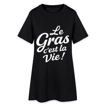 Le Gras C’est La Vie Cadeau Amateur Bonne Bouffe - Robe T-shirt Femme - noir - Devant