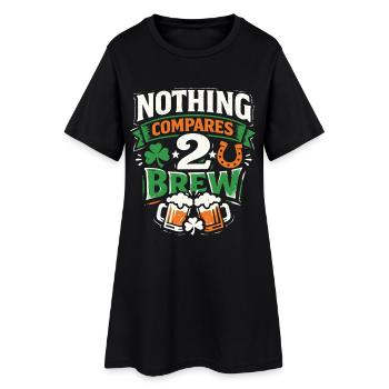Nothing Compares 2 Brew | St Patrick'''S Day - Frauen T-Shirt-Kleid - Schwarz - Vorne