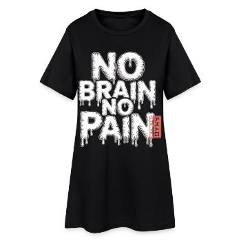 T-shirt Sans Cerveau Sans Douleur - Sarcasme - Robe T-shirt Femme - noir - Devant