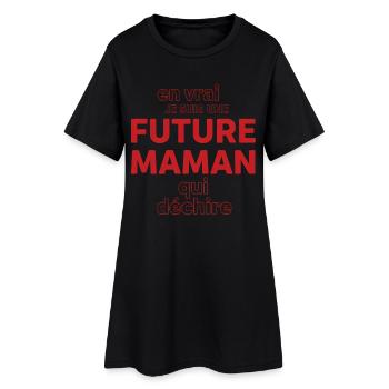 Future Maman qui déchire - Robe T-shirt Femme - noir - Devant