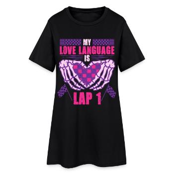 Le langage de l’amour dans la course automobile est le premier tour - Robe T-shirt Femme - noir - Devant