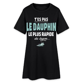 T’es pas le dauphin le plus rapide du lagon - Robe T-shirt Femme - noir - Devant