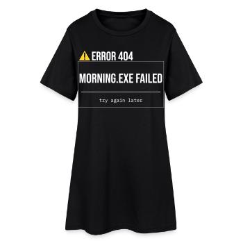 Error 404 - Morning.exe wurde nicht geladen - Frauen T-Shirt-Kleid - Schwarz - Vorne