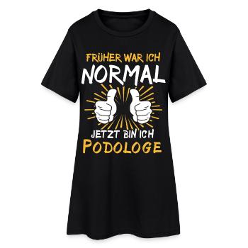 Podologe Spruch - Frauen T-Shirt-Kleid - Schwarz - Vorne