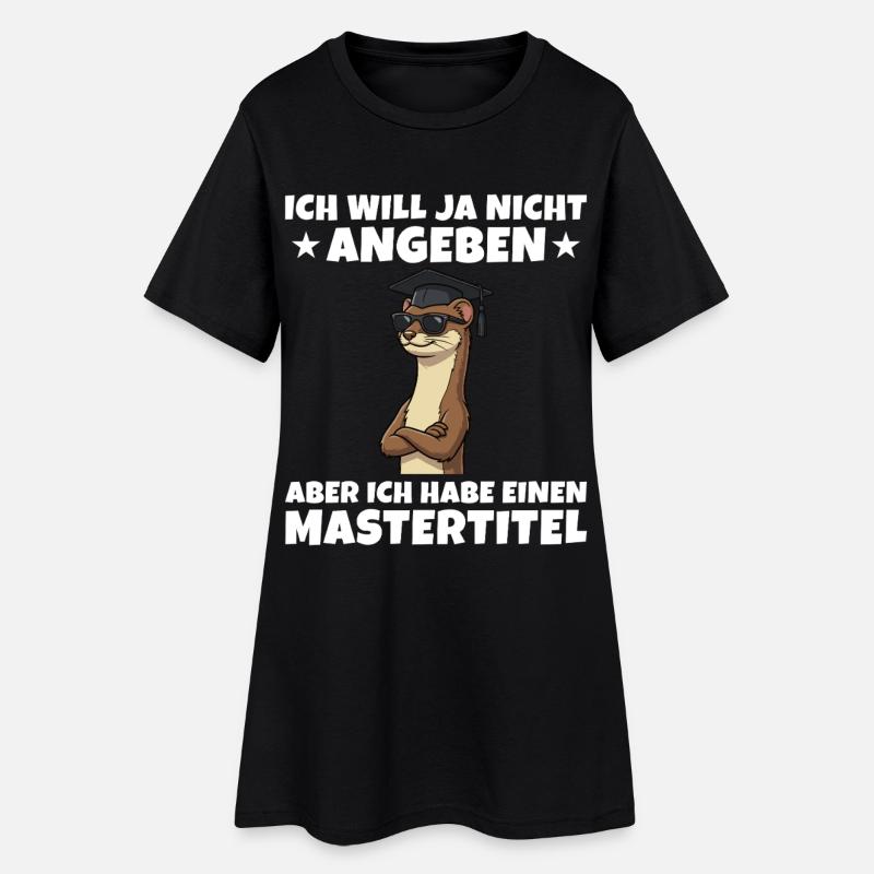 Mastertitel geschafft Wiesel Studium Abschluss - Frauen T-Shirt-Kleid - Schwarz