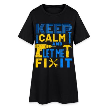 Keep Calm and Let me Fix It - Women’s T-Shirt Dress - black - Front