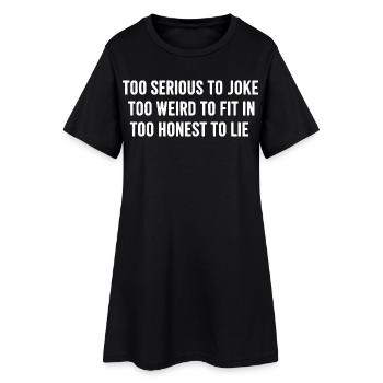 Honnête, Authentique, Direct - Robe T-shirt Femme - noir - Devant