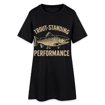 Forellen Angeln Spruch Trout-standing Performance - Frauen T-Shirt-Kleid - Schwarz - Vorne