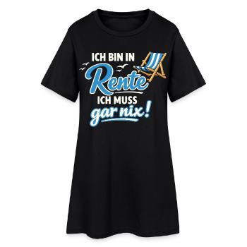 Rente Ich Muss Gar Nix Geschenk Männer - Frauen T-Shirt-Kleid - Schwarz - Vorne