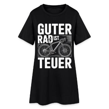 Guter Rad ist teuer – Fahrrad Spruch - Frauen T-Shirt-Kleid - Schwarz - Vorne
