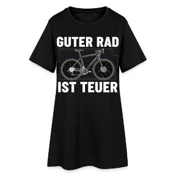 Guter Rad ist teuer – Fahrrad Spruch - Frauen T-Shirt-Kleid - Schwarz - Vorne