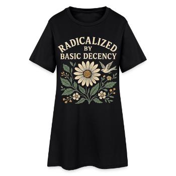 Basic Decency Statement for Do-Gooders - Women’s T-Shirt Dress - black - Front