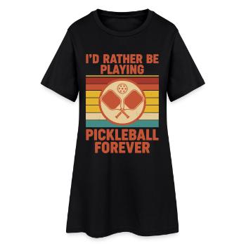 Pickleball, je préférerais jouer au pickleball pour toujours - Robe T-shirt Femme - noir - Devant