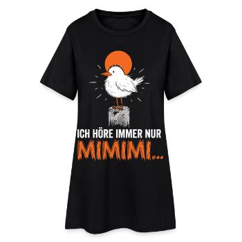 Ich höre immer nur Mimimi – Lustiger Vogel - Frauen T-Shirt-Kleid - Schwarz - Vorne