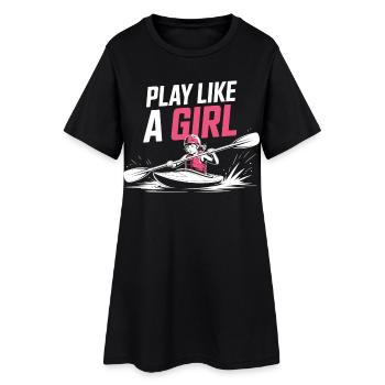 Kayak Girl Shirt Play Like A Girl Gift - Women’s T-Shirt Dress - black - Front