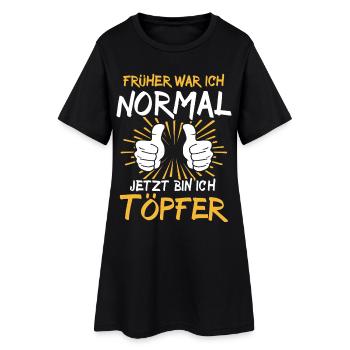 Töpfer Spruch - Frauen T-Shirt-Kleid - Schwarz - Vorne