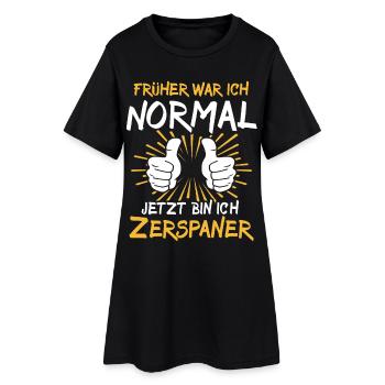 Zerspaner Spruch - Frauen T-Shirt-Kleid - Schwarz - Vorne