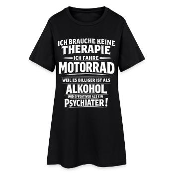 Motorrad statt Therapie lustiger Biker Spruch - Frauen T-Shirt-Kleid - Schwarz - Vorne