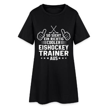 So sieht ein cooler Eishockey Trainer aus  - Frauen T-Shirt-Kleid - Schwarz - Vorne
