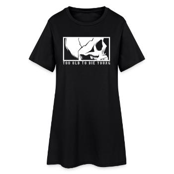 TROP VIEUX POUR MOURIR JEUNE Squelette Squelette du Crâne - Robe T-shirt Femme - noir - Devant