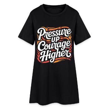 Fire Engineer Pressure Up Courage Fire Department - Women’s T-Shirt Dress - black - Front
