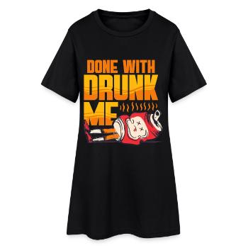 Abstinence antialcoolique terminée avec moi ivre - Robe T-shirt Femme - noir - Devant