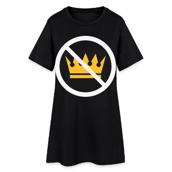 Pas de rois ! (Panneau de protestation / NEG 2C) - Robe T-shirt Femme - noir - Devant