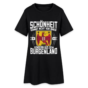 Schönheit Kommt Aus Dem Burgenland Österreich - Frauen T-Shirt-Kleid - Schwarz - Vorne