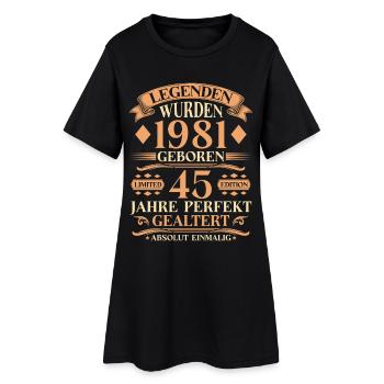 Jahrgang 1981 – 45 Jahre perfekt gealtert - Frauen T-Shirt-Kleid - Schwarz - Vorne