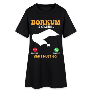 BORKUM APPELLE ET JE DOIS Y ALLER Drôle - Robe T-shirt Femme - noir - Devant
