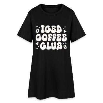 Iced coffee club cold brew latte - Women’s T-Shirt Dress - black - Front