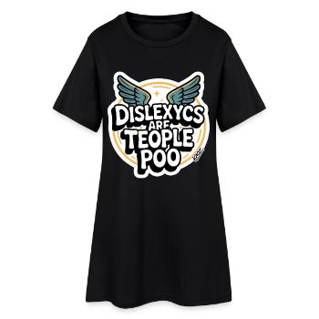 Les dislexiques sont trop des gens autocollants - Robe T-shirt Femme - noir - Devant