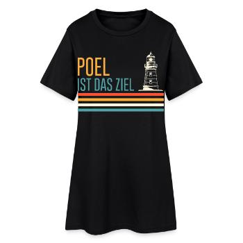 Ostsee Urlaub POEL IST DAS ZIEL Leuchtturm Lustig - Frauen T-Shirt-Kleid - Schwarz - Vorne