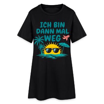 Urlaub Bin Dann Mal Weg Reise Sonne Strand Idee - Frauen T-Shirt-Kleid - Schwarz - Vorne